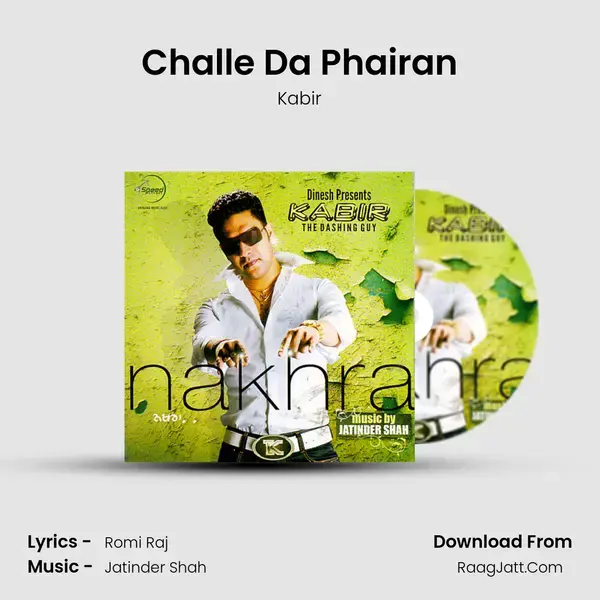 Challe Da Phairan Song mp3 | Kabir