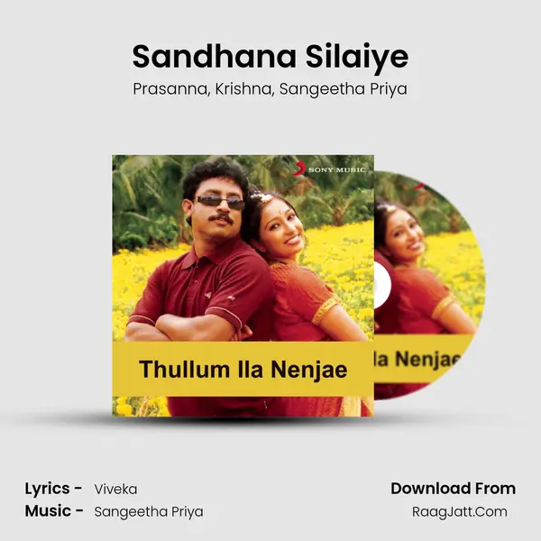 Sandhana Silaiye Song mp3 | Prasanna