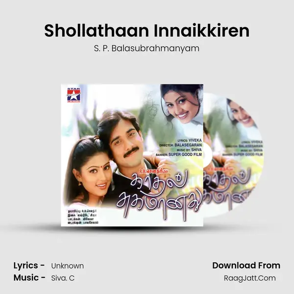 Shollathaan Innaikkiren Song mp3 | S. P. Balasubrahmanyam