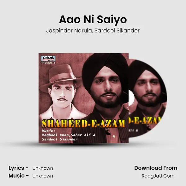 Aao Ni Saiyo Song mp3 | Jaspinder Narula