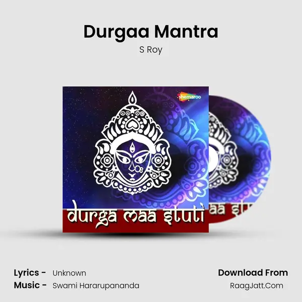 Durgaa Mantra Song mp3 | S Roy