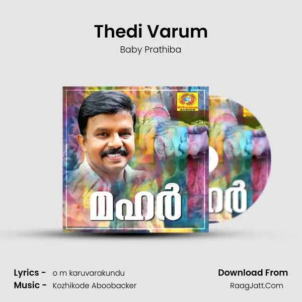 Thedi Varum mp3 song