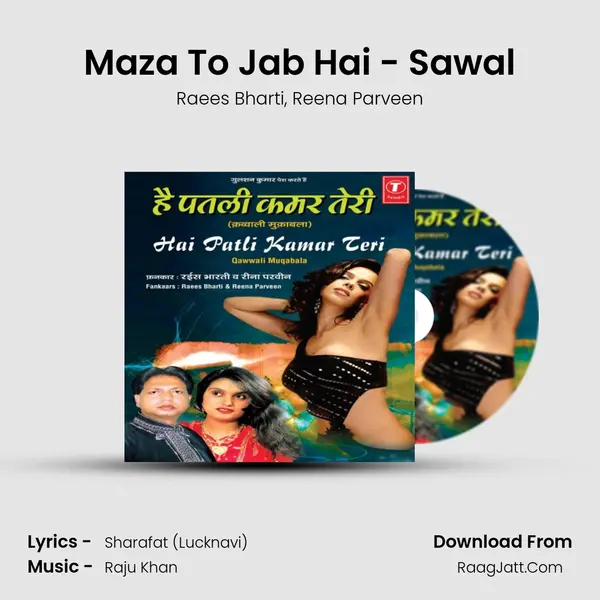 Maza To Jab Hai - Sawal mp3 song