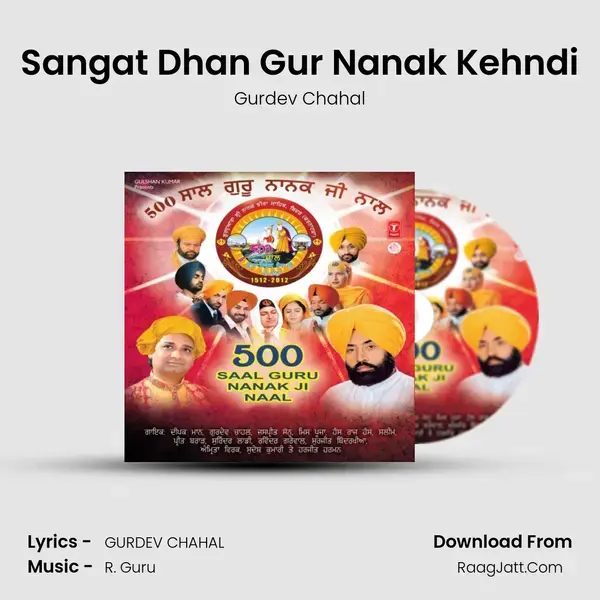 Sangat Dhan Gur Nanak Kehndi Song mp3 | Gurdev Chahal