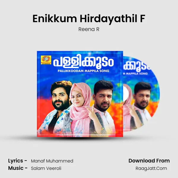 Enikkum Hirdayathil F Song mp3 | Reena R