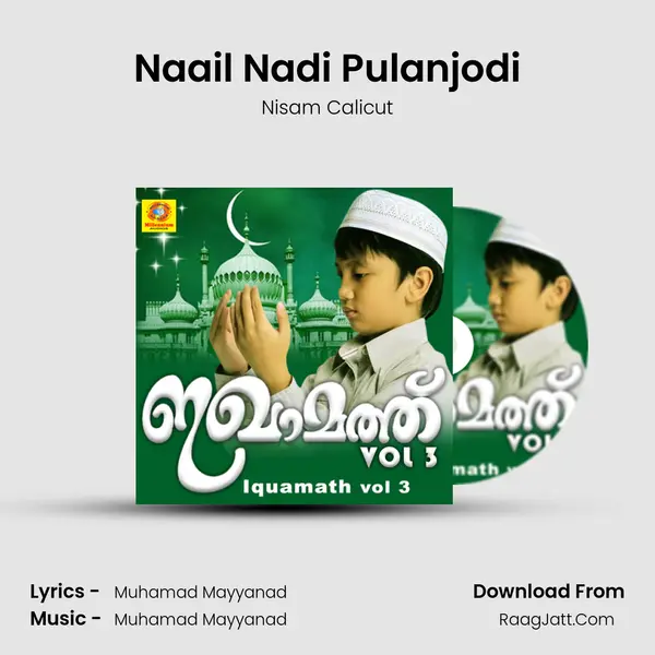 Naail Nadi Pulanjodi Song mp3 | Nisam Calicut