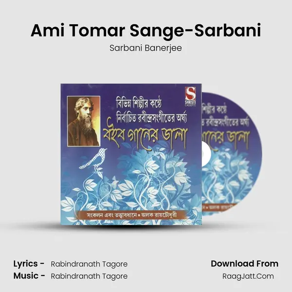 Ami Tomar Sange-Sarbani mp3 song