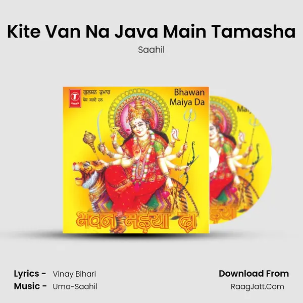 Kite Van Na Java Main Tamasha Song mp3 | Saahil