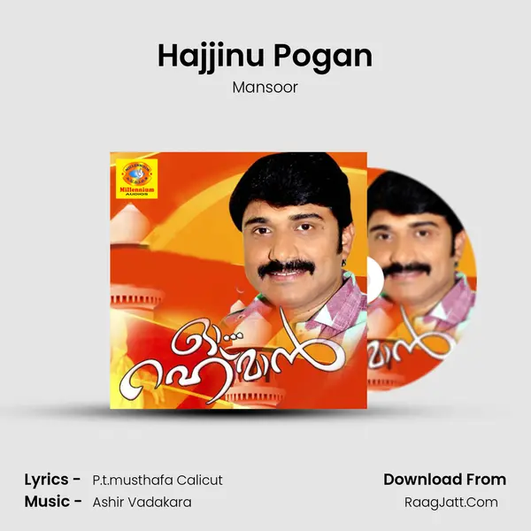 Hajjinu Pogan mp3 song