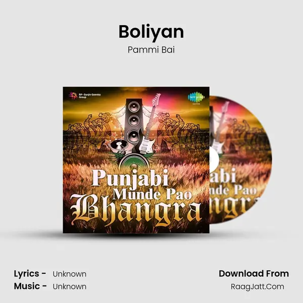 Boliyan Song mp3 | Pammi Bai