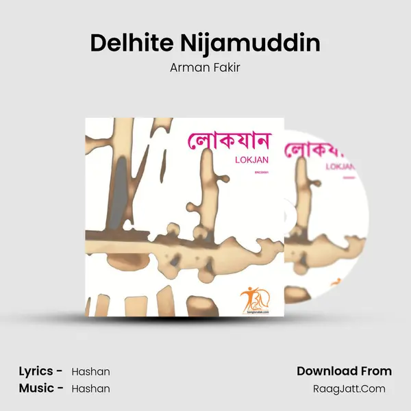 Delhite Nijamuddin Song mp3 | Arman Fakir