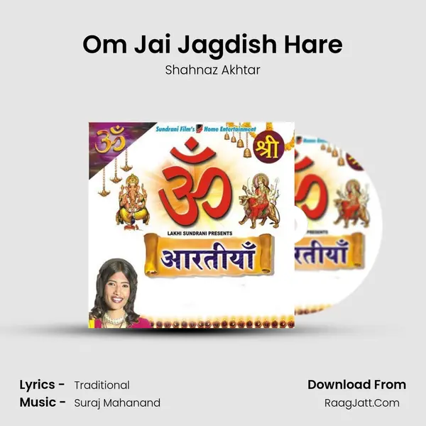 Om Jai Jagdish Hare Song mp3 | Shahnaz Akhtar