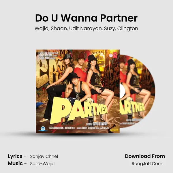 Do U Wanna Partner Song mp3 | Wajid