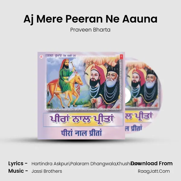 Aj Mere Peeran Ne Aauna Song mp3 | Praveen Bharta