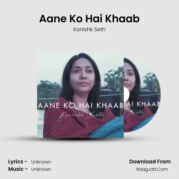 Aane Ko Hai Khaab mp3 song