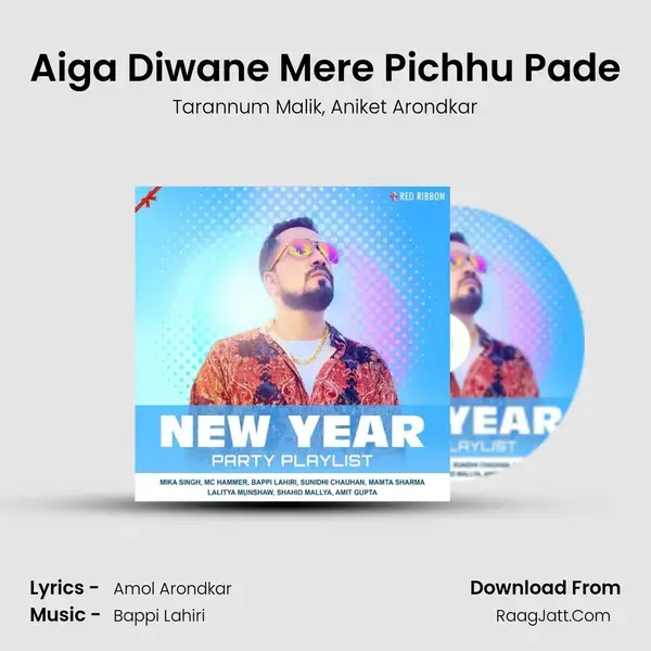 Aiga Diwane Mere Pichhu Pade mp3 song