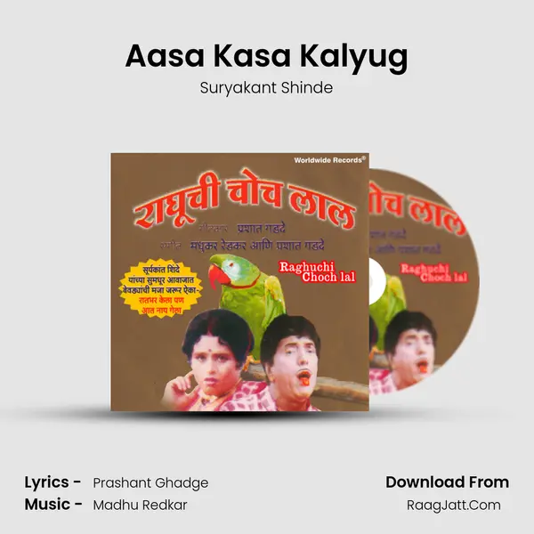 Aasa Kasa Kalyug mp3 song