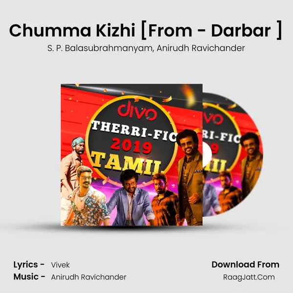 Chumma Kizhi [From - Darbar (Tamil)] Song mp3 | S. P. Balasubrahmanyam