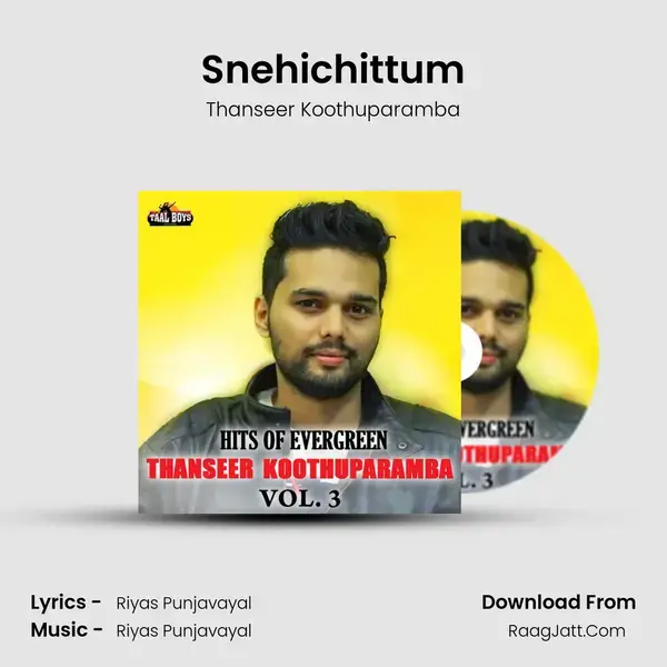 Snehichittum Song mp3 | Thanseer Koothuparamba