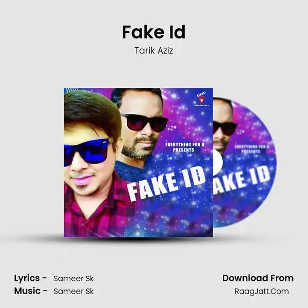 Fake Id Song mp3 | Tarik Aziz