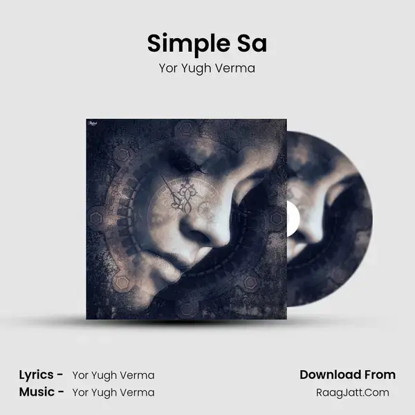 Simple Sa Song mp3 | Yor Yugh Verma