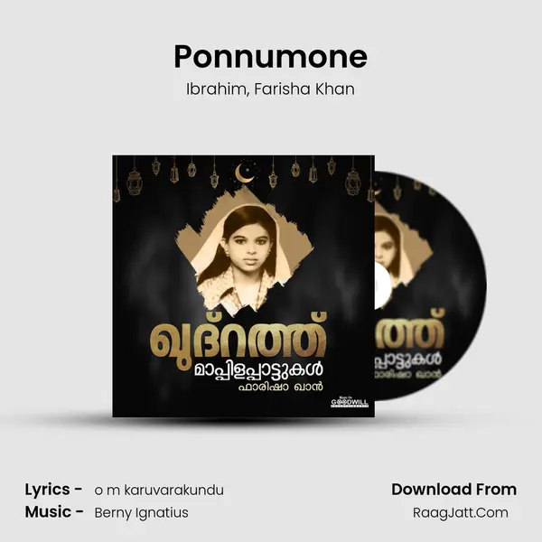 Ponnumone Song mp3 | Ibrahim