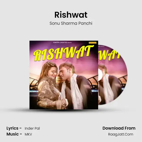 Rishwat mp3 song