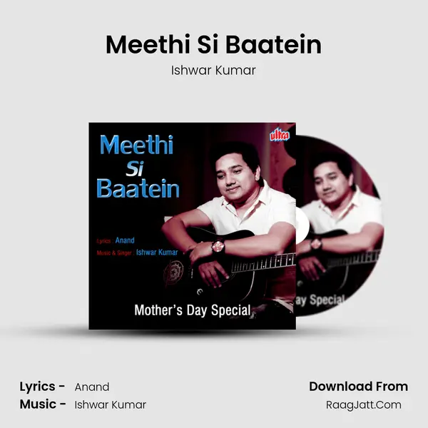 Meethi Si Baatein Song mp3 | Ishwar Kumar