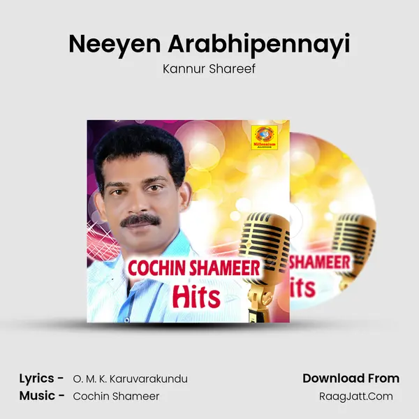 Neeyen Arabhipennayi Song mp3 | Kannur Shareef