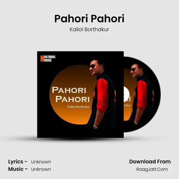 Pahori Pahori - Single - Kallol Borthakur