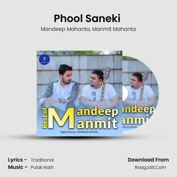 Phool Saneki (New) Song mp3 | Mandeep Mahanta