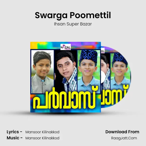 Swarga Poomettil Song mp3 | Ihsan Super Bazar