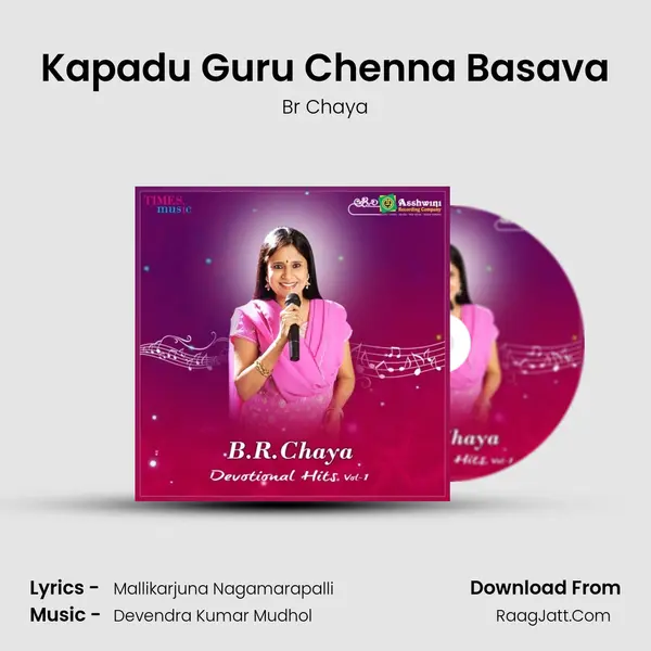 Kapadu Guru Chenna Basava Song mp3 | Br Chaya