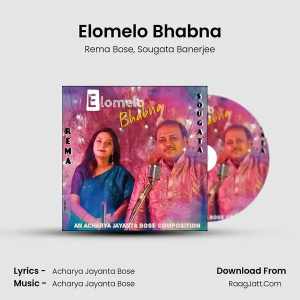 Elomelo Bhabna mp3 song