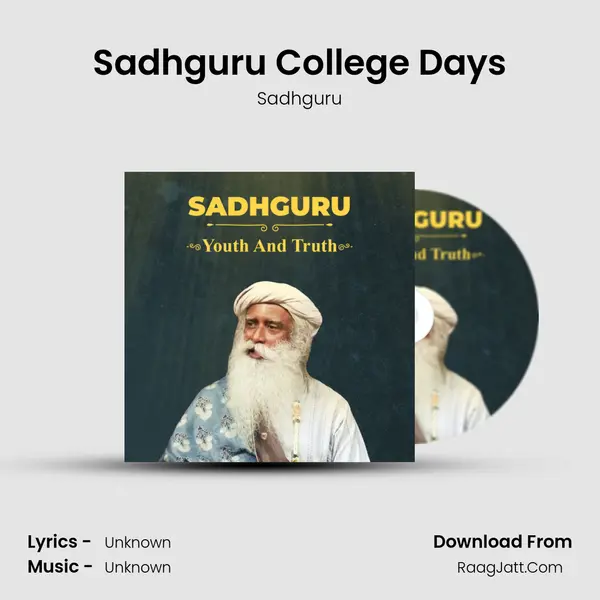 Sadhguru College Days mp3 song