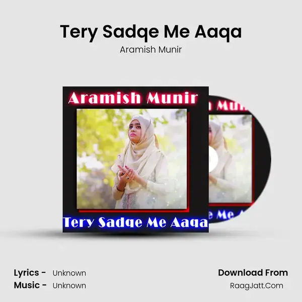 Tery Sadqe Me Aaqa - Single - 