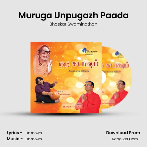 Muruga Unpugazh Paada Song mp3 | Bhaskar Swaminathan