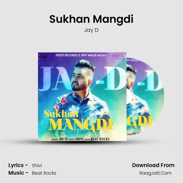 Sukhan Mangdi mp3 song