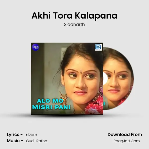 Akhi Tora Kalapana Song mp3 | Siddharth