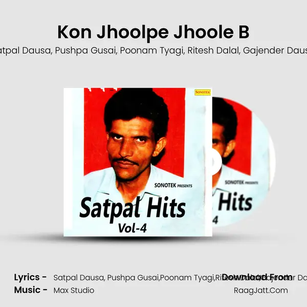 Kon Jhoolpe Jhoole B Song mp3 | Satpal Dausa