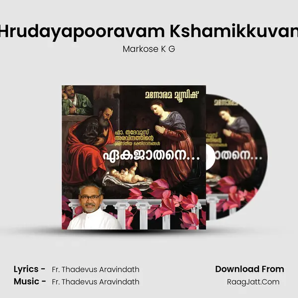 Hrudayapooravam Kshamikkuvan mp3 song