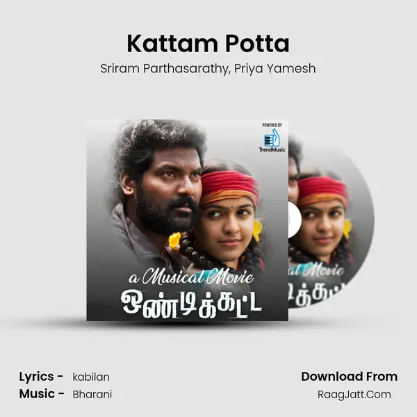 Kattam Potta mp3 song