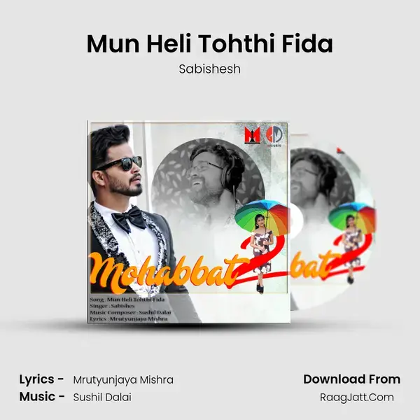 Mun Heli Tohthi Fida mp3 song