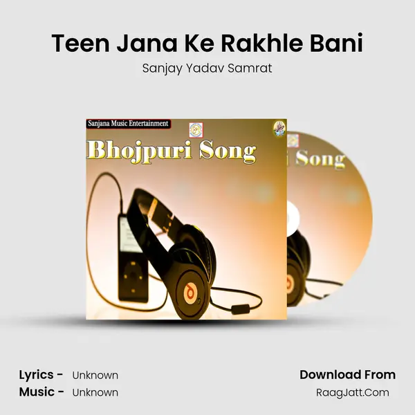 Teen Jana Ke Rakhle Bani mp3 song