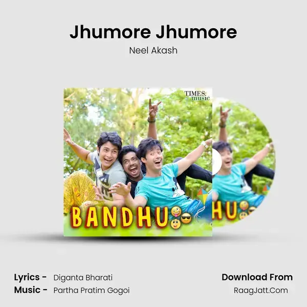 Jhumore Jhumore Song mp3 | Neel Akash