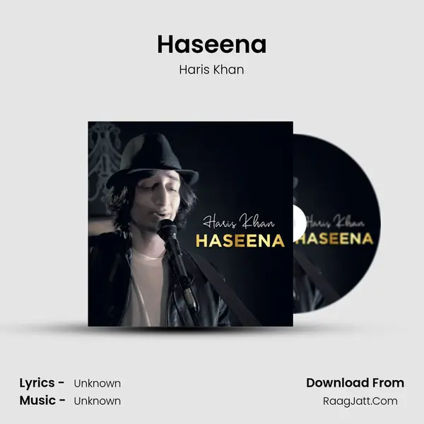 Haseena Song mp3 | Haris Khan