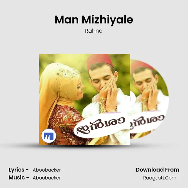 Man Mizhiyale Song mp3 | Rahna