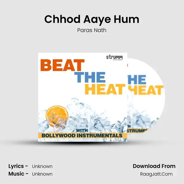 Chhod Aaye Hum Song mp3 | Paras Nath