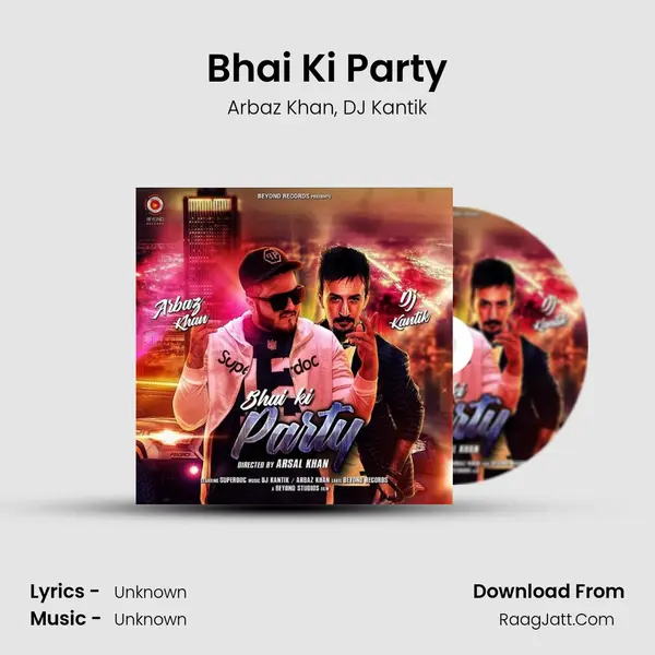 Bhai Ki Party mp3 song