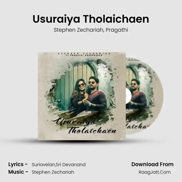 Usuraiya Tholaichaen mp3 song